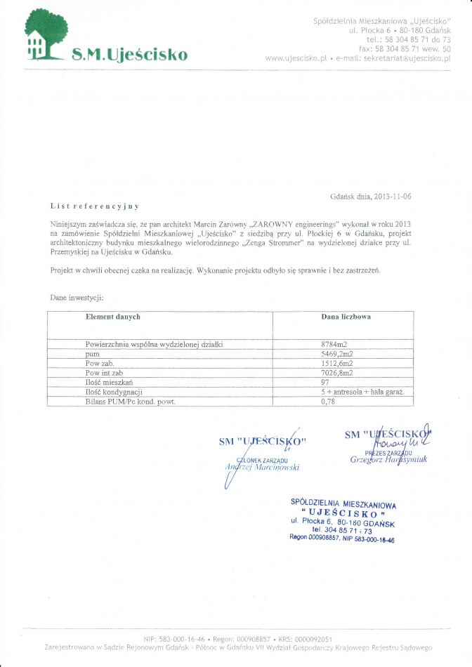 Reference - ZENGA Strommer, higher standard 100-flats building, 5.000 sq.m2, Przemyska, Gdańsk